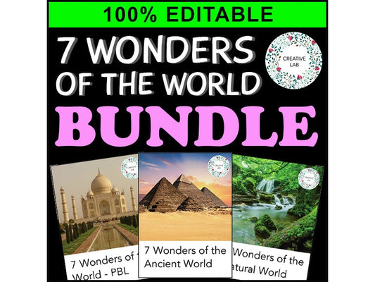 7 Wonders of the World Bundle (100% Editable) - PBL // Project Based Learning