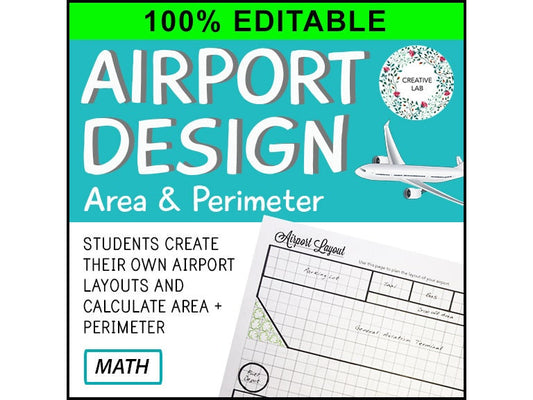 Airport Design - Area & Perimeter Math - 100% Editable // Printable Teaching Resource // No Prep Classroom //