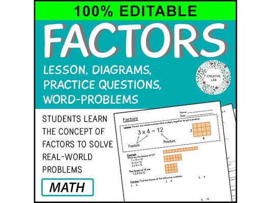 Factors - Lesson & Practice Questions - 100% Editable // Printable Teaching Resource // No Prep Classroom //