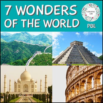 7 Wonders of the World Bundle (100% Editable) - PBL // Project Based Learning