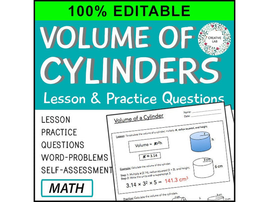 Volume of Cylinders - Lesson & Practice Questions - 100% Editable // Printable Teaching Resource // No Prep Classroom //