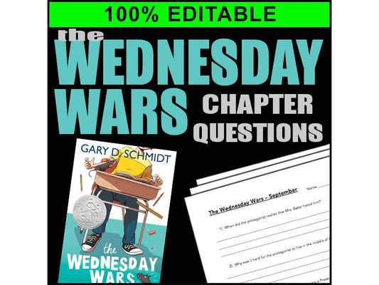 The Wednesday Wars - Chapter Comprehension Questions & Answers - 100% Editable // Printable Teaching Resource // No Prep Classroom //